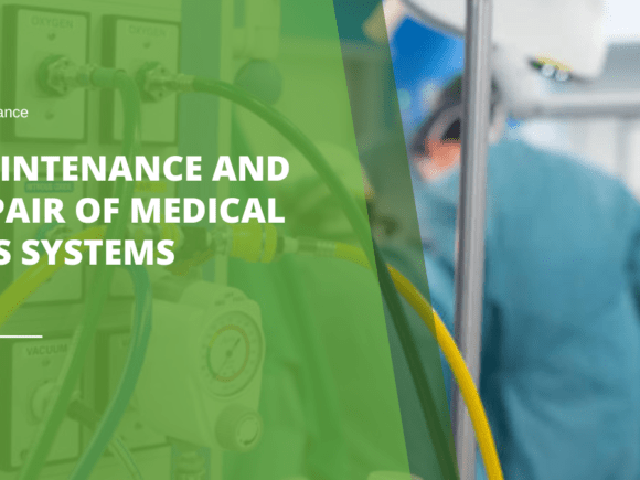Maintenance and Repair of Medical Gas Systems