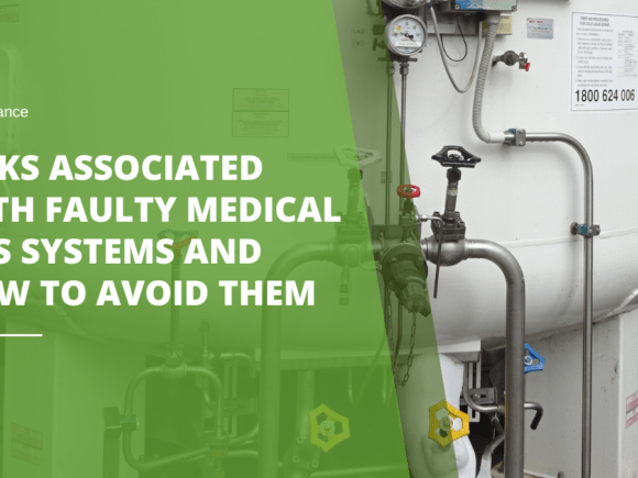 Risks associated with Faulty Medical Gas Systems and How to Avoid Them